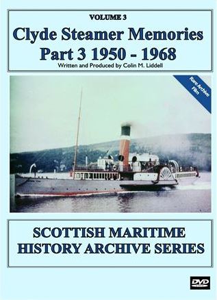 Clyde Steamer Memories Part 3 1950-1968 (60-mins)