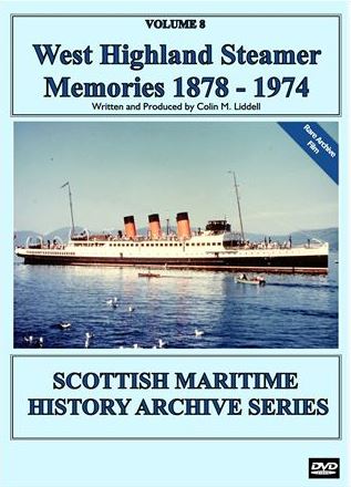 West Highland Steamer Memories (88-mins)
