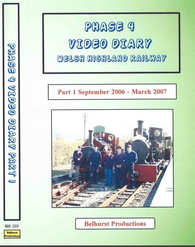 Welsh Highland Railway Restoration Phase 4 Video Diary: Part 1 - September 2006 to March 2007