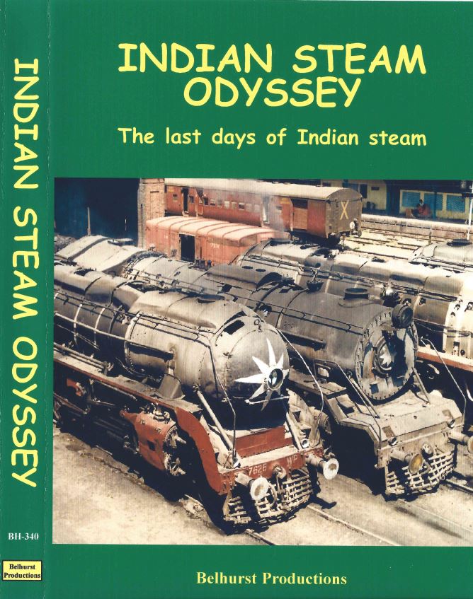 Indian Steam Odyssey - The last days of Indian steam 