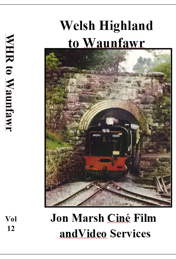 Vol. 12: Welsh Highland to Waunfawr