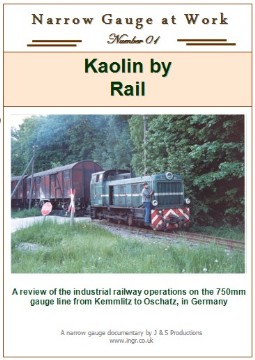 Narrow Gauge at Work No. 1 - Kaolin by Rail (53 mins)
