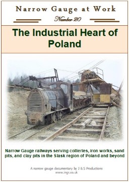 Narrow Gauge at Work No.20 - Industrial Heart of Poland (71 mins) 