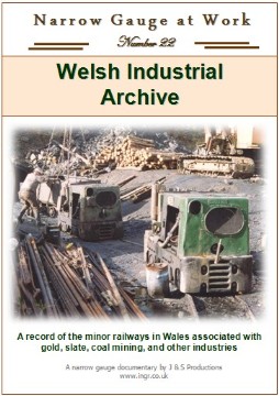 Narrow Gauge at Work No.22 - Welsh Industrial Archive (77-mins)