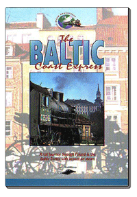 The Baltic Coast Express (The Baltic States)