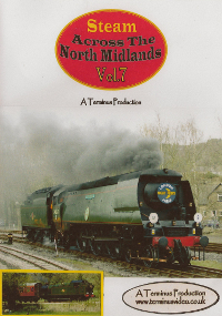 Steam Across the North Midlands Vol.7 (60-mins) (DVD+R) 