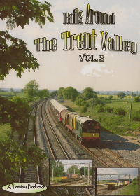 Rails Around the Trent Valley Vol.2: Rugeley, Litchfield, Elford & Burton-on-Trent (60-mins) (DVD+R) 