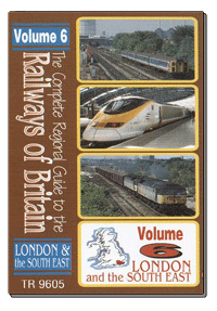 Railways of Britain Vol. 6 - London & the South East (58-mins)