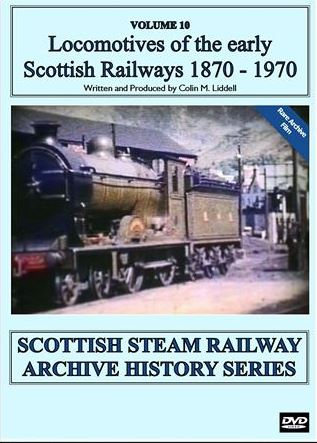 Locomotives of the early Scottish Railways 1870 - 1970 (47-mins)